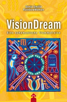 Publikation: VisionDream - Eine schamanische Trommelreise